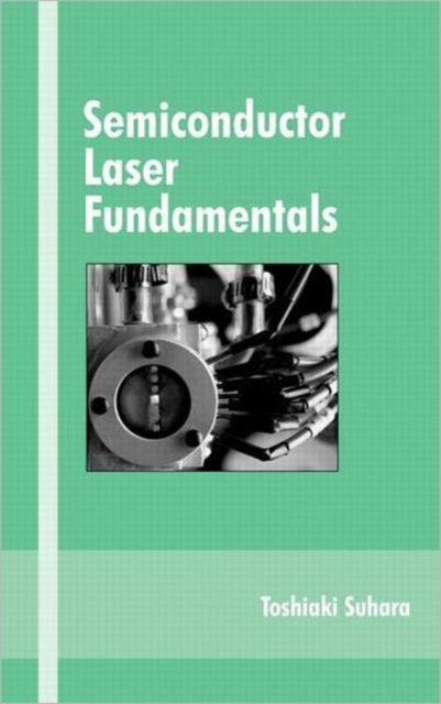 Book cover of: Semiconductor Laser Fundamentals