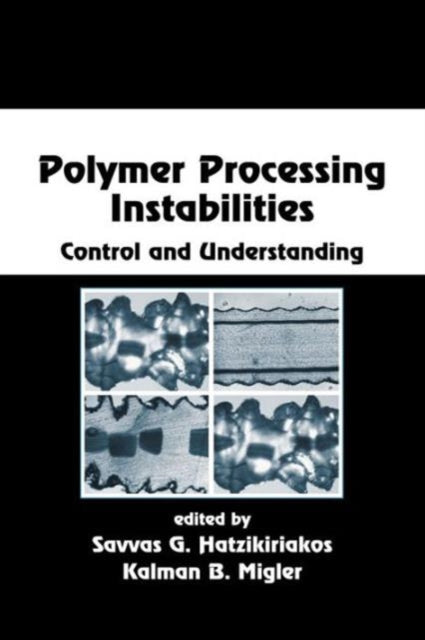 Book cover of: Polymer Processing Instabilities
