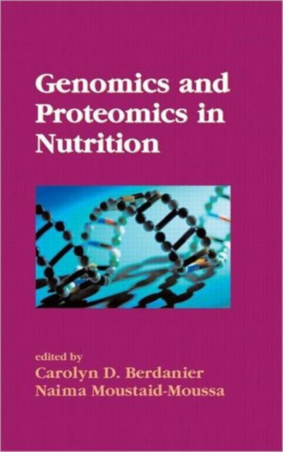 Book cover of: Genomics and Proteomics in Nutrition
