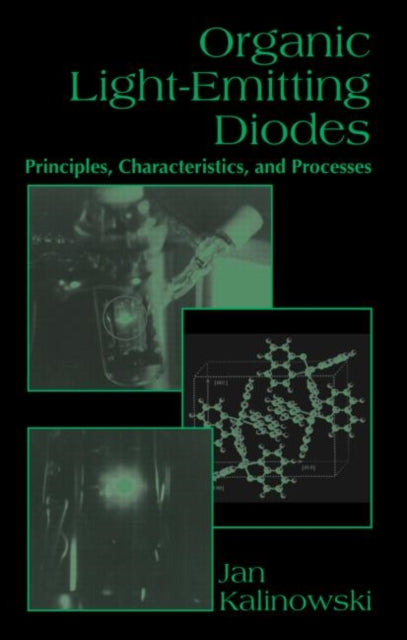 Book cover of: Organic Light-Emitting Diodes. By: Jan Kalinowski