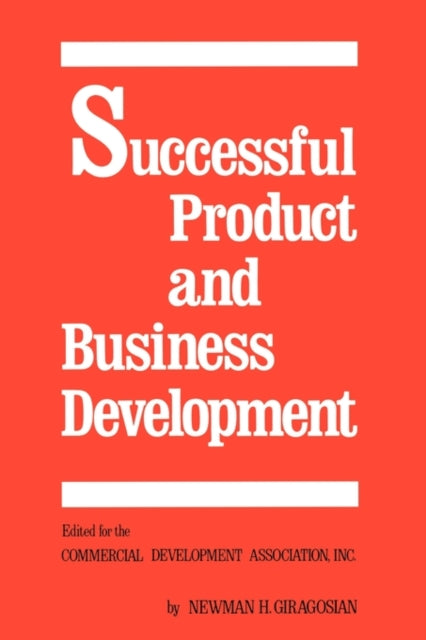 Book cover of: Successful Product and Business Development, First Edition. By: N. Giragosian