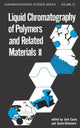 Book cover of: Liquid Chromatography of Polymers and Related Materials, II. By: Jack Cazes