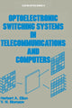 Book cover of: Optoelectronic Switching Systems in Telecommunications and Computers