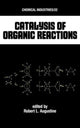 Book cover of: Catalysis of Organic Reactions