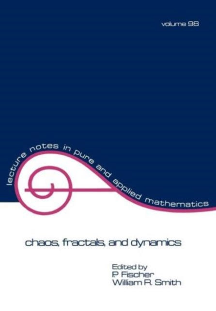 Book cover of: Chaos, Fractals, and Dynamics
