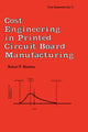 Book cover of: Cost Engineering in Printed Circuit Board Manufacturing