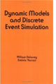Book cover of: Dynamic Models and Discrete Event Simulation