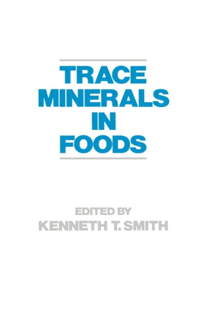 Book cover of: Trace Minerals in Foods