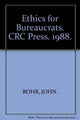 Book cover of: Ethics for Bureaucrats