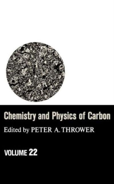 Book cover of: Chemistry & Physics of Carbon. By: Peter A. Thrower