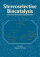 Book cover of: Stereoselective Biocatalysis. By: Ramesh N. Patel