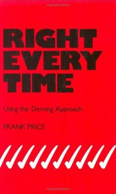 Book cover of: Right Every Time