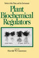 Book cover of: Plant Biochemical Regulators
