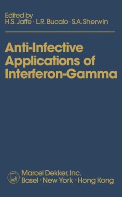 Book cover of: Anti-Infective Applications of Interferon-Gamma