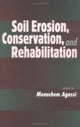Book cover of: Soil Erosion, Conservation, and Rehabilitation. By: Agassi