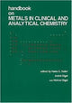 Book cover of: Handbook on Metals in Clinical and Analytical Chemistry