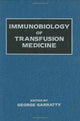 Book cover of: Immunobiology of Transfusion Medicine