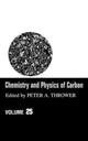 Book cover of: Chemistry & Physics of Carbon. By: Peter A. Thrower
