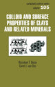 Book cover of: Colloid And Surface Properties Of Clays And Related Minerals. By: Rossman F. Giese