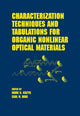 Book cover of: Characterization Techniques and Tabulations for Organic Nonlinear Optical Materials
