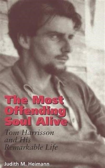 Book cover of: Most Offending Soul Alive. By: Judith M. Heimann