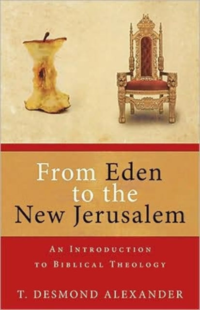 Book cover of: From Eden to the New Jerusalem