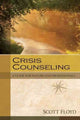 Book cover of: Crisis Counseling – A Guide for Pastors and Professionals. By: Scott Floyd