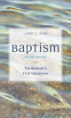 Book cover of: Baptism – The Believer`s First Obedience. By: Larry E. Dyer