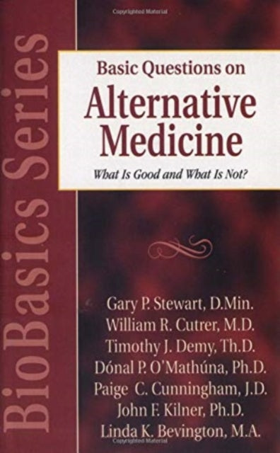 Book cover of: Basic Questions on Alternative Medicine – What Is Good and What Is Not?