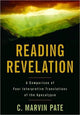 Book cover of: Reading Revelation. By: C. Marvin Pate