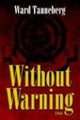 Book cover of: Without Warning – A Novel