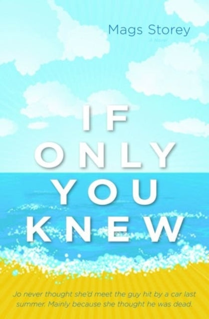 Book cover of: If Only You Knew. By: Margaret Storey