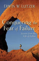 Book cover of: Conquering the Fear of Failure – Lessons from the Life of Joshua