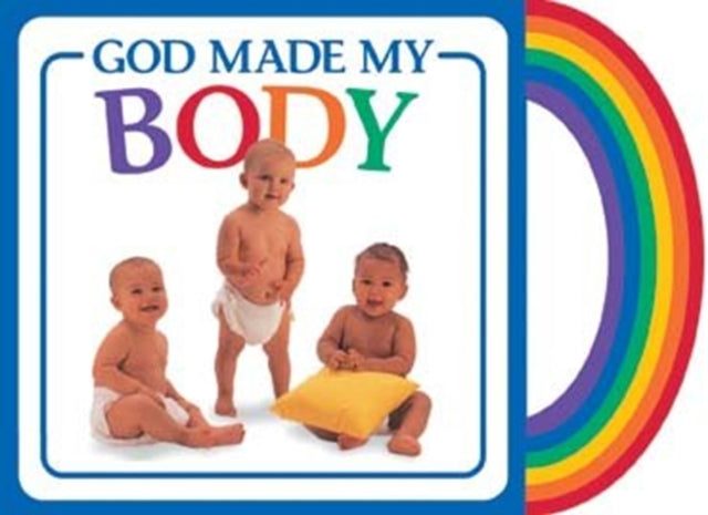 Book cover of: God Made My Body. By: Michael A. Vander Klipp