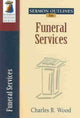 Book cover of: Sermon Outlines for Funeral Services. By: Charles R. Wood