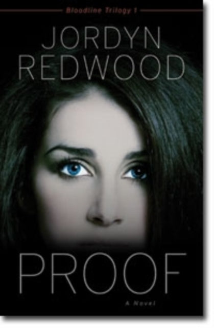 Book cover of: Proof – A Novel. By: Jordyn Redwood