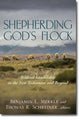 Book cover of: Shepherding God`s Flock – Biblical Leadership in the New Testament and Beyond. By: Benjamin L. Merkle