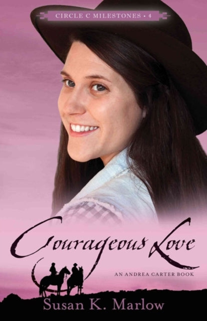 Book cover of: Courageous Love – An Andrea Carter Book. By: Susan K. Marlow
