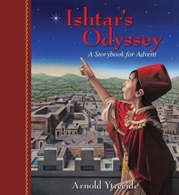 Book cover of: Ishtar`s Odyssey – A Family Story for Advent