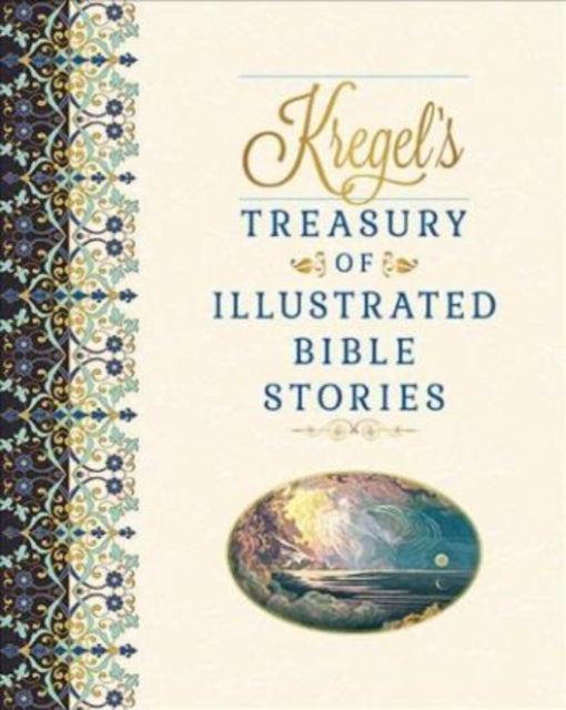 Book cover of: Kregel`s Treasury of Illustrated Bible Stories. By: Matt Lockhart