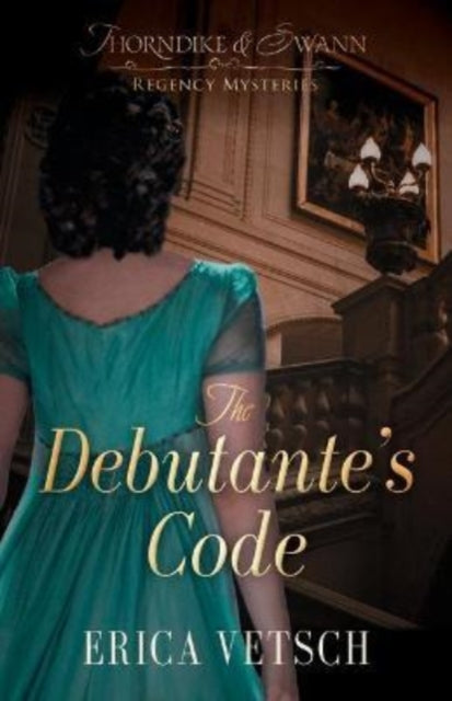 Book cover of: Debutante`s Code. By: Erica Vetsch