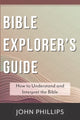 Book cover of: Bible Explorer's Guide. By: John Phillips