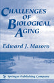 Book cover of: Challenges of Biological Aging. By: Edward, J. Masoro