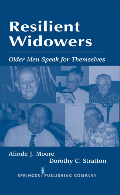 Book cover of: Resilient Widowers. By: Alinde J. Moore