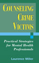 Book cover of: Counseling Crime Victims. By: Miller, Laurence