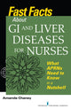 Book cover of: Fast Facts about GI and Liver Diseases for Nurses. By: Amanda Chaney