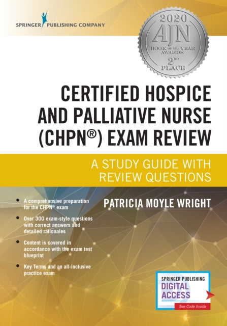 Book cover of: Certified Hospice and Palliative Nurse (CHPN) Exam Review. By: Patricia Moyle Wright