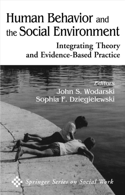 Book cover of: Human Behavior and the Social Environment. By: John, S. Wodarski