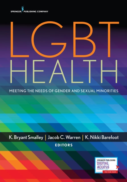 Book cover of: LGBT Health. By: K. Bryant Smalley