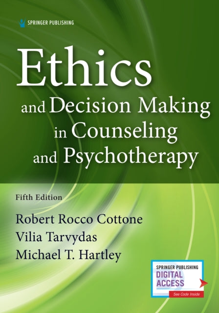 Book cover of: Ethics and Decision Making in Counseling and Psychotherapy. By: Robert Cottone